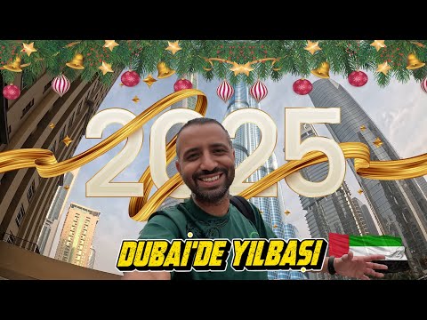 Dubai'de Yılbaşı 2025 | 30.000 TL Ödemeden Burj Khalifa'daki Kutlamaları Ücretsiz İzledik