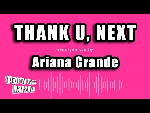 Ariana Grande – thank u, next (Karaoke Version)