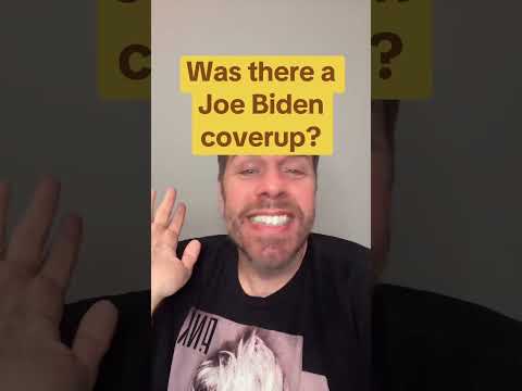 Was There A Joe Biden Coverup?
