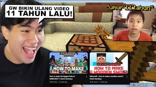 Aku Bikin Ulang Video Minecraft 11 TAHUN Lalu ku ..