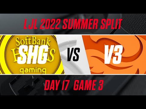 SHG vs V3｜LJL 2022 Summer Split Day 17 Game 3