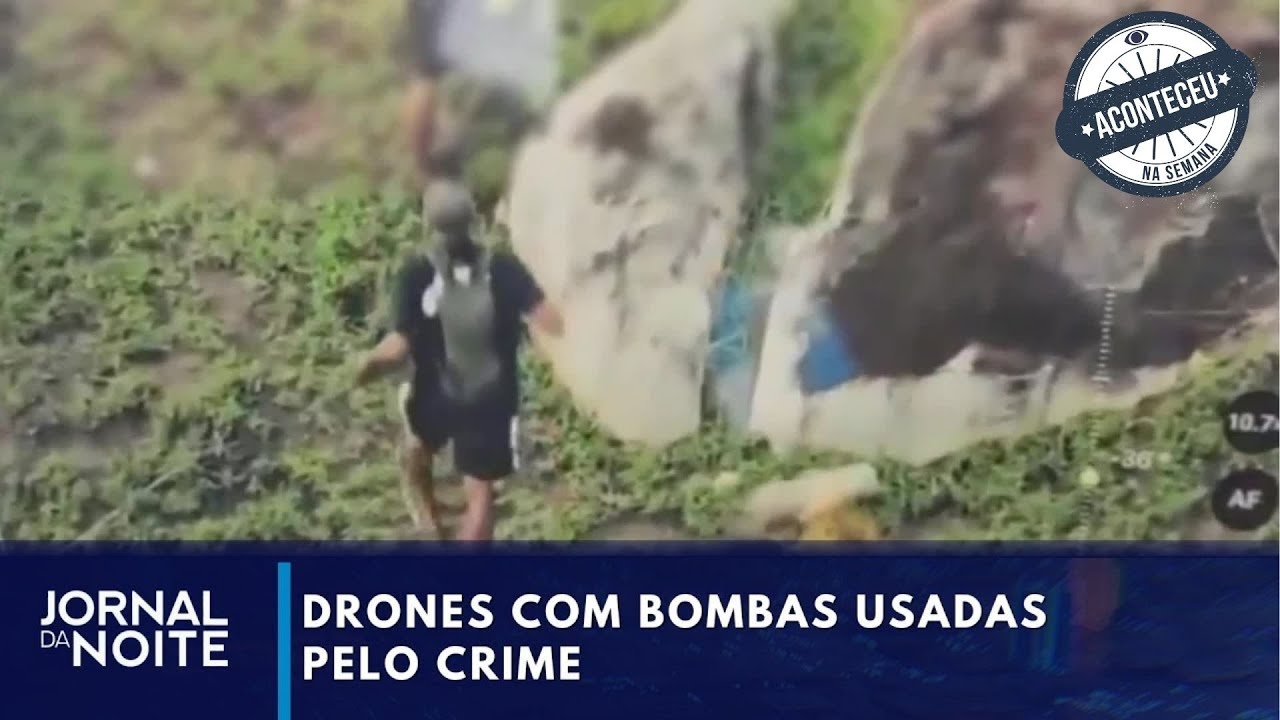 Drones com bombas usadas pelo crime | Aconteceu na Semana