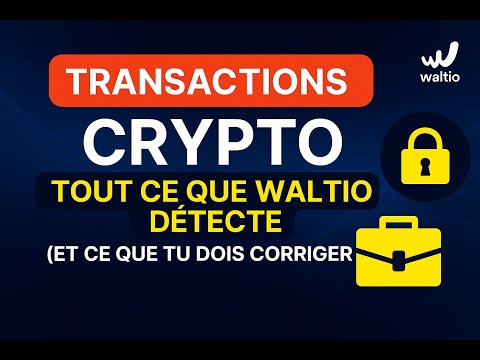 Transactions crypto : tout ce que Waltio détecte (et ce que tu dois corriger) 💼