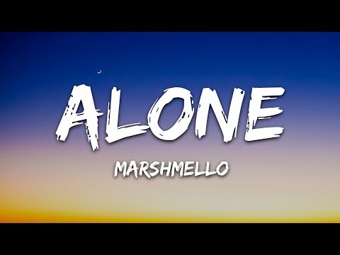 Marshmello - Alone (Lyrics)