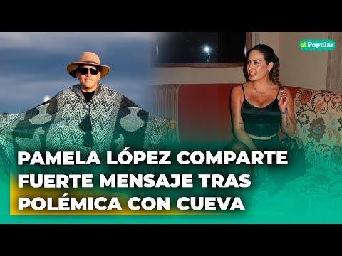Pamela López COMPARTE DESGARRADOR MENSAJE tras LISTA de Cueva #elpopular