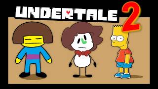 Undertale 2: The Sequel