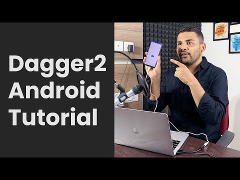 Dagger 2 Android Tutorial - Implementing Dagger Dependency Injection