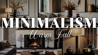 Warm Minimalism for Fall | Calm, Neutral & Cozy Interior Ideas 2025