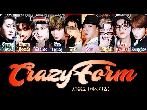 [ATEEZ 에이티즈] Crazy Form : 9 members (You as member) Color Coded Lyrics