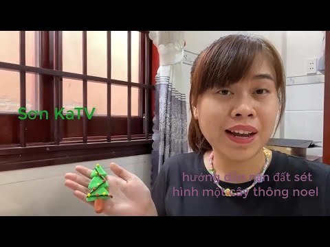 Sơn KaTV | hướng dẫn nặn đất sét hình một cây thông noel