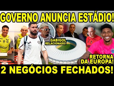 BOMBA! GOVERNO ANUNCIA ESTÁDIO! 2 NEGÓCIOS FECHADOS! GABIGOL RELACIONADO COM A CAMISA 99!