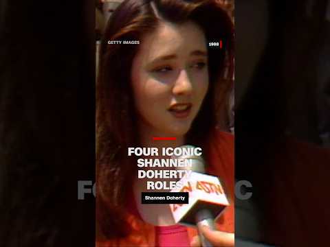 See four of Shannen Doherty’s most iconic roles