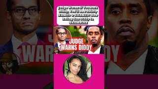 Judge Warns: If You Back Diddy, You’ll Be Publicly NAMED & SHAMED! #diddytrial #diddy