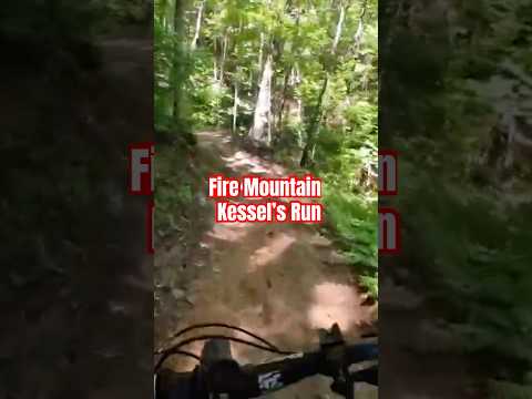 Fire Mountain, North Carolina.Kessel’s Run, a most ride