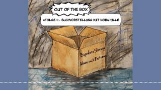 #Folge 4 - Buchvorstellung mit Nora Hille_Out of the Box_Bipolare Störung - Leben mit Extremen