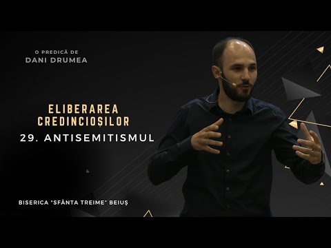 Dani Drumea | Eliberarea Credincioșilor | I | 29. Antisemitismul |CiresariiTV| 29.06.2025 |BST Beiuș