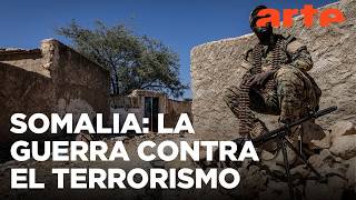 Somalia: El regreso del Estado Islámico | ARTE.tv Documentales