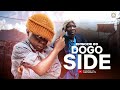 DOGO SIDE [ EPISODE 03 ]