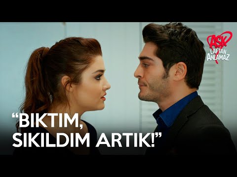 ''Ayrılalım, bitsin bu işkence!'' | Aşk Laftan Anlamaz