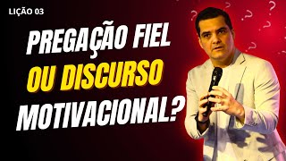 EBD | Lição 03 | UMA IGREJA FIEL à PREGAÇÃO do Evangelho | FABIO SEGANTIN | CPAD