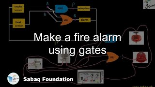 Make a fire alarm using gates
