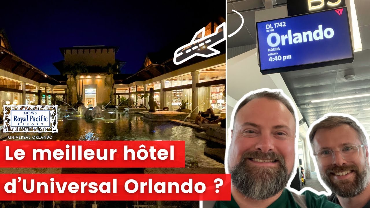 Départ pour Universal Orlando, notre avis sur le Loews Royal Pacific qui inclut les Express