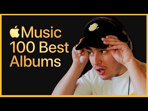 Reacting to Apple Music's "100 Best Albums" List