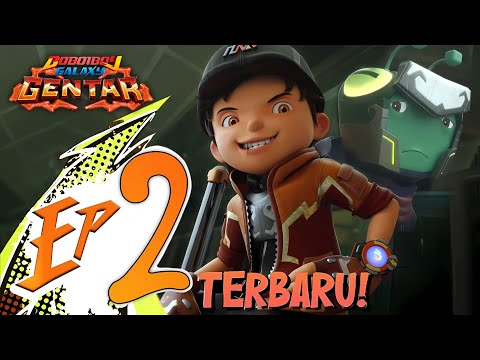 BoBoiBoy Galaxy Gentar Episode 2 Gentar Dalam Bahaya || Pasif Kekuatan Milik BoBoiBoy