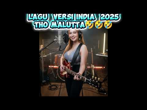 Lagu malutta versi india