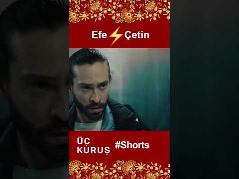 Üç Kuruş | Efe⚡Çetin #Shorts