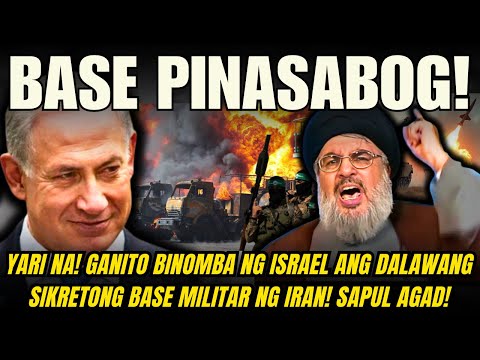 YARI NA! GANITO BINOMBA NG ISRAEL ANG DALAWANG SIKRETONG BASE MILITAR NG IRAN! SAPUL AGAD!