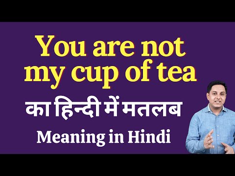 Would You Like Tea Or Coffee Meaning In Hindi 08 21