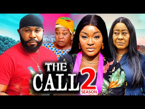 THE CALL SEASON 2 - (New Movie) Chacha Eke, Stanley Igboanugo, 2025 Latest Nigerian Nollywood Movie