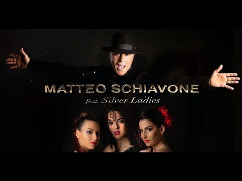 Matteo Schiavone feat Silver Ladies
