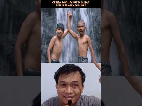 BOCAH TAKUT DISUNAT‼️#shorts #alurcerita #storytelling