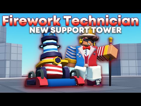 A NEW FIREWORK TECHNICIAN TOWER IS HERE! & IT’S OP! TDS New Years Update