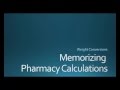 Unit Conversions and Dosage Calculations