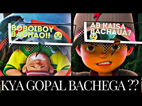 Kya Gopal Bachega Boboiboy Windara Episode 1 Ya Nahi #boboiboy