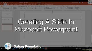 Creating a Slide in Microsoft Powerpoint