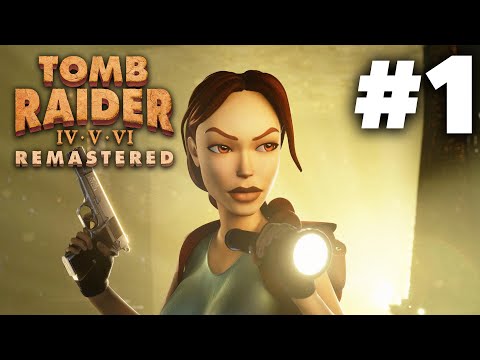 TOMB RAIDER 4 THE LAST REVELATION REMASTERED Gameplay Walkthrough Part 1