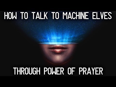 Download Video How To Talk To Machine Elves? How To Pray? Download Video How To Talk To Machine Elves? How To Pray?