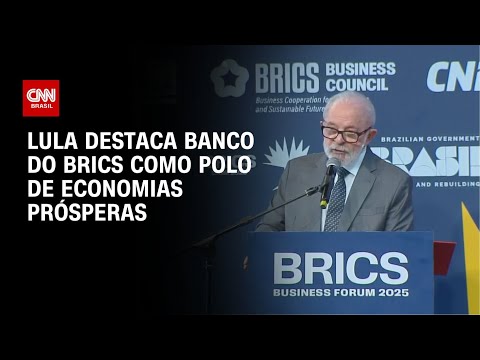 ​“Brics é um polo aglutinador de economias prósperas”, diz Lula no fórum empresarial | AGORA CNN