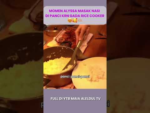 CANTIK DAN BISA MASAK PANTES AL KLEPEK" 😍🥰 #alyssadaguise #alyssadaguise #maiaestianty