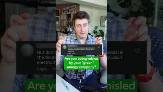 Are you being misled by your "green" energy company? #ad