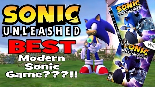 Sonic Unleashed is PHENOMENAL (Cooper\'s Perspective)