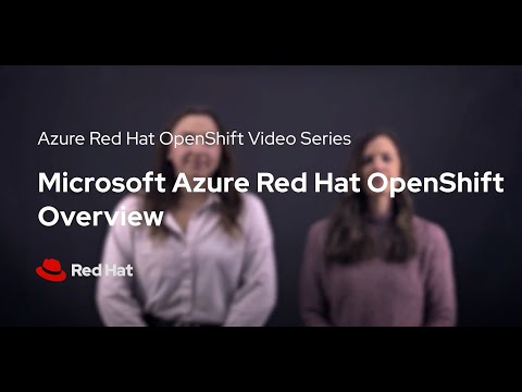 Microsoft Azure Red Hat OpenShift, a Comprehensive Application Platform