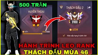 HÀNH TRÌNH 500 TRẬN LEO RANK THÁCH ĐẤU MÙA 46 | XỬ LÍ TÌNH HUỐNG