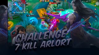 CHALLENGE 7 KILL ARLORT