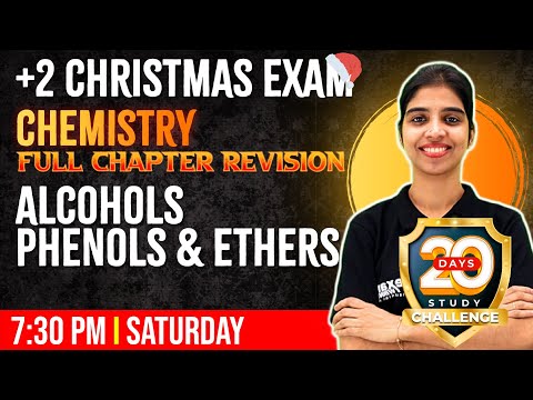 Plus Two Chemistry | Alcohols Phenols and Ethers | Full Chapter Revision | Chapter 7 | Exam Winner