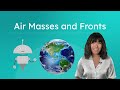 Exploring Air Masses and Temperature Fronts